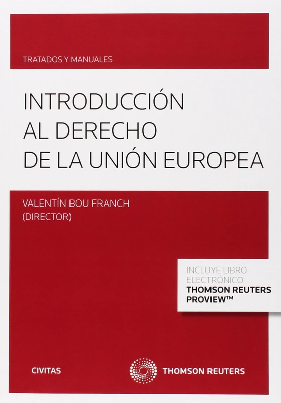 Introducción al Derecho de la Unión Europea (Papel + e-book) (Tratados y Manuales de Derecho)