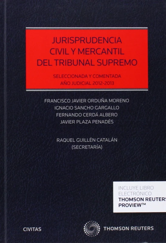 Jurisprudencia Civil y Mercantil del Tribunal Supremo (Papel + e-book): Seleccionada y comentada. Año judicial 2013-2014 (Estudios y Comentarios de Legislación)