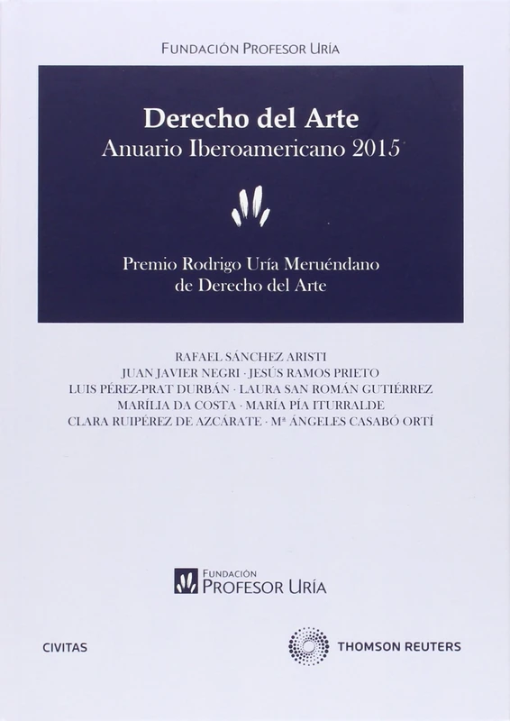Derecho del arte: Anuario iberomericano 2015 (Papel + e-book)