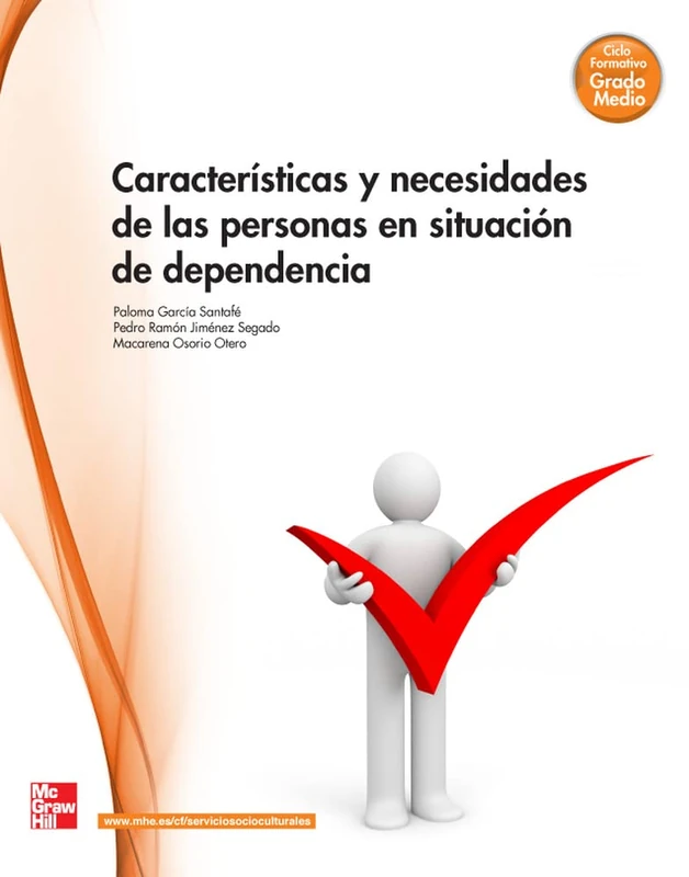 Características y necesidades de las personas en situación de dependencia