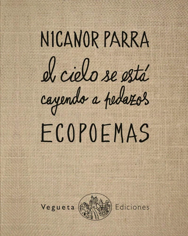 Ecopoemas Nicanor Parra: El Cielo Se Está Cayendo a Pedazos (Ecolibri) - Image 1