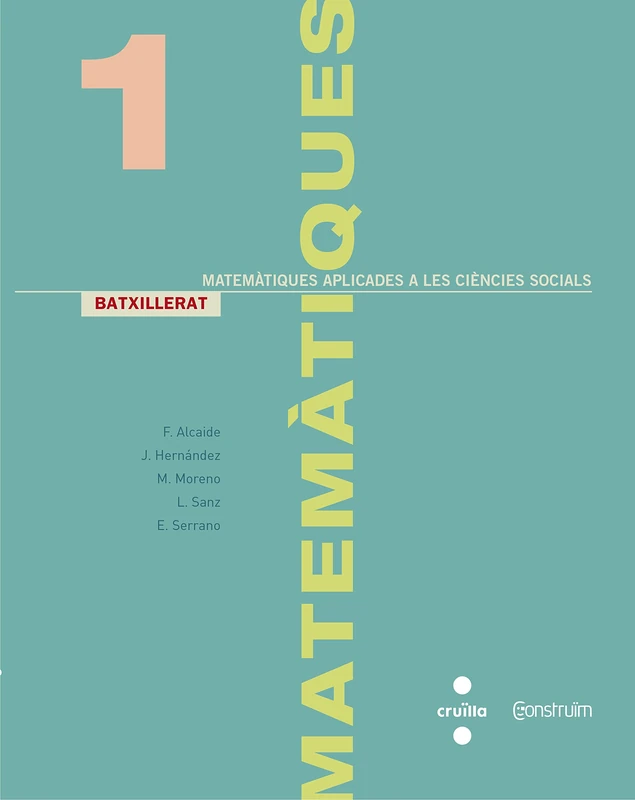 Matemàtiques aplicades a les ciències socials. 1 Batxillerat. Construïm - Image 1