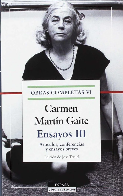 Ensayos III. O. C. Carmen Martín Gaite, vol.VI: Artículos, conferencias y ensayos breves (F. COLECCION) - Image 1