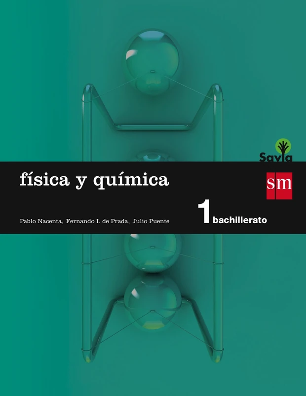 Savia, física y química, 1 Bachillerato