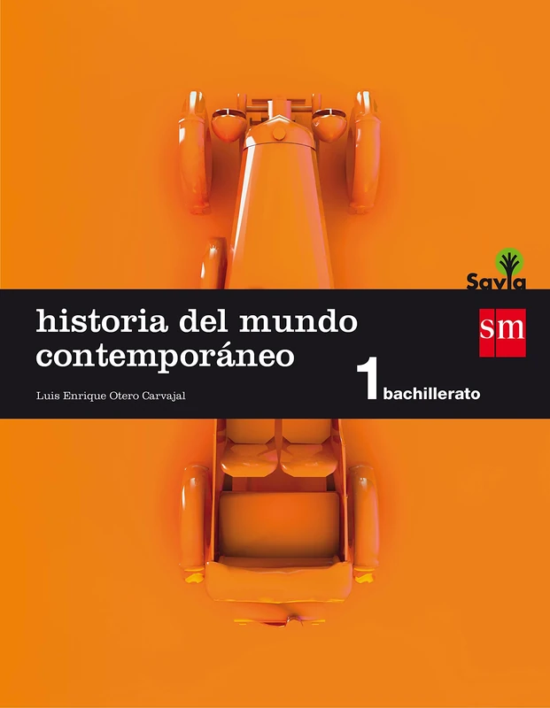 Historia del mundo contemporáneo. 1 Bachillerato. Savia