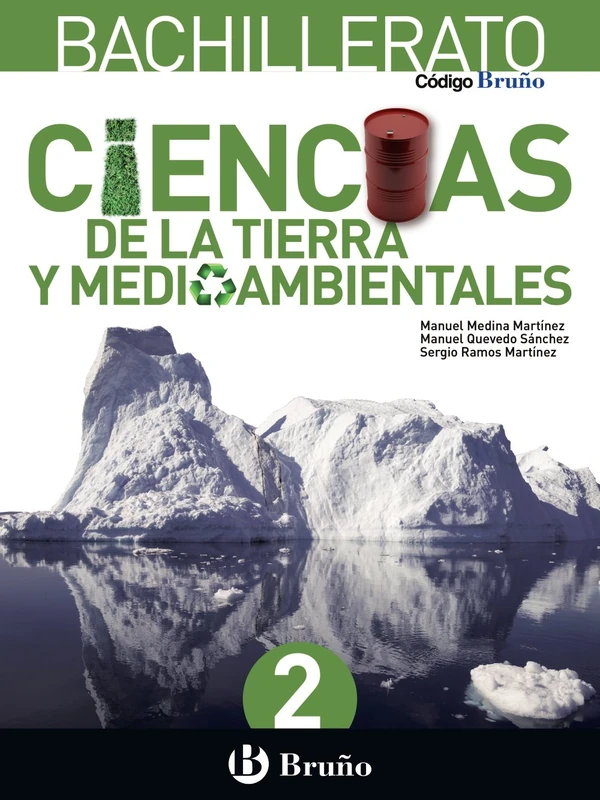 Ciencias de la tierra y medioambientales 2 bachillerato : libro del alumno : Andalucía, Aragón, Asturias, Canarias, Cantabria, Castilla y León, ... La Rioja, Madrid, Melilla, Murcia, Navar