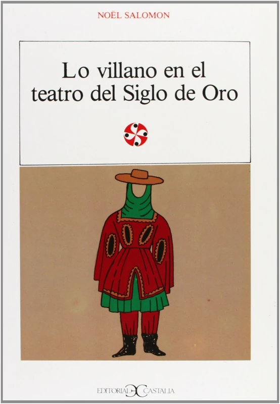 Villano En El Teatro del Siglo de Oro, Lo: 36 (Literatura y Sociedad) - Image 1