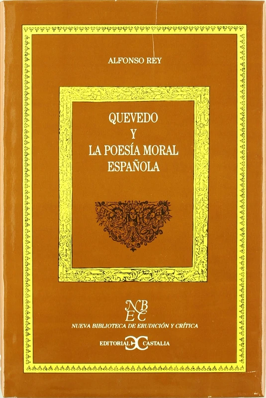 Quevedo y La Poesia Moral Espanola: 11 (Nueva Biblioteca de Erudicion y Critica) - Image 1