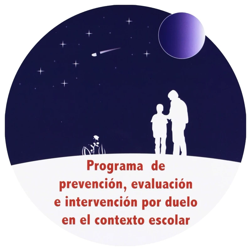 Las estrellas fugaces no conceden deseos: Programa de prevención, evaluación e intervención por duelo en el contexto escolar