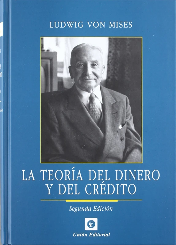 La teoría del dinero y del crédito (Clásicos de la Libertad) - Image 1