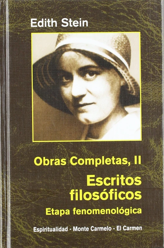Ediht Stein. Obras Completas II: Escritos filosóficos. Etapa fenomenológica (Maestros Espirituales Cristianos)