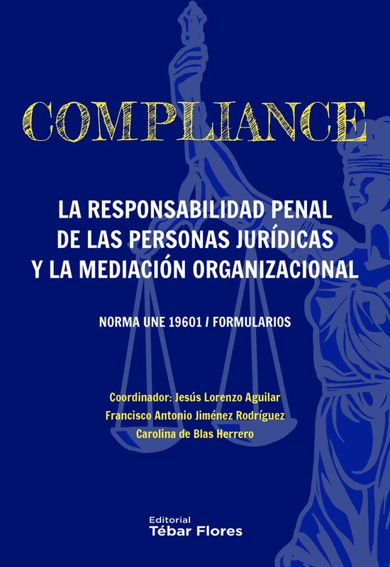 Compliance: La responsabilidad penal de las personas jurídicas y la mediación organizacional - Image 1