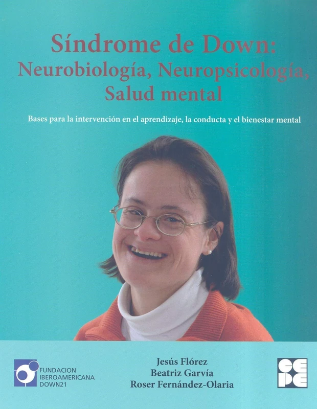 Síndrome de Down: Neurobiología, Neuropsicología, Salud mental - Image 1