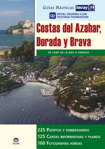 GUÍAS NÁUTICAS IMRAY. COSTAS DEL AZAHAR DORADA Y BRAVA