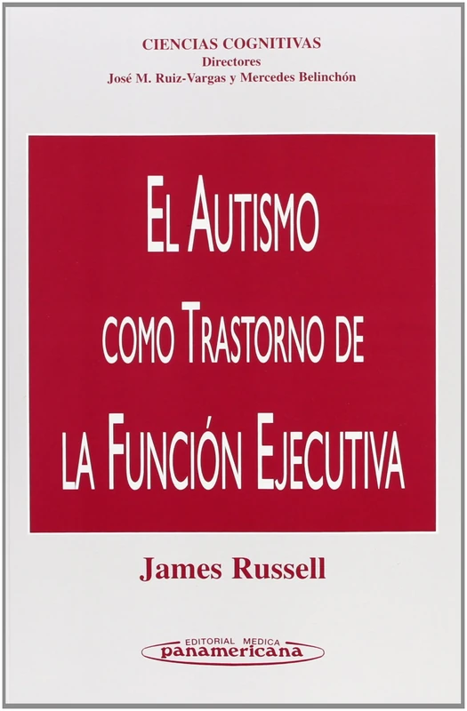 El Autismo Como Trastorno de La Funcion Ejecutiva