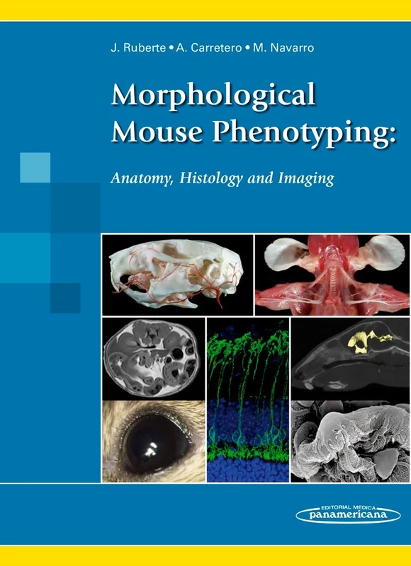 Morphological Mouse Phenotyping: Anatomy, Histology and Imaging