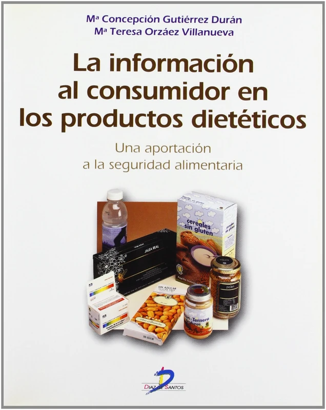 Informacion Al Consumidor En Los Productos Dieteticos