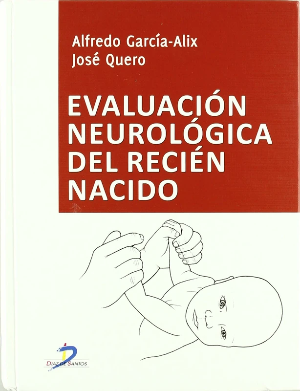 Evaluación neurológica del recién nacido