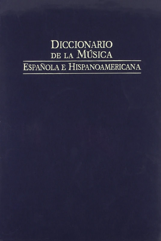 Diccionario de La Musica Espa~nola E Hispanoamericana: Faura - Guataca: 5 (Fondos Distribuidos)