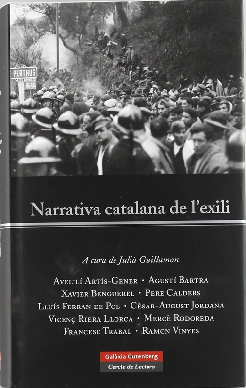 Narrativa Catalana De L'exili/ Catalan Narrative of L'exili (Llibres en català)