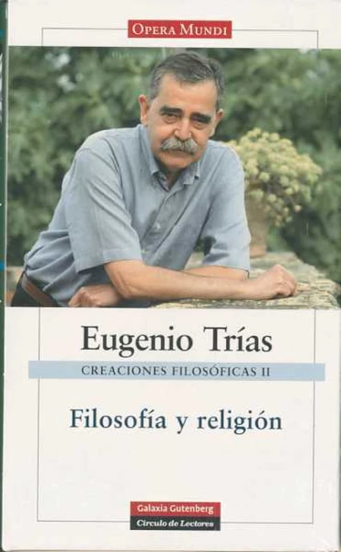 Creaciones filosóficas II. Filosofía y religión: Obras completas. Vol.II