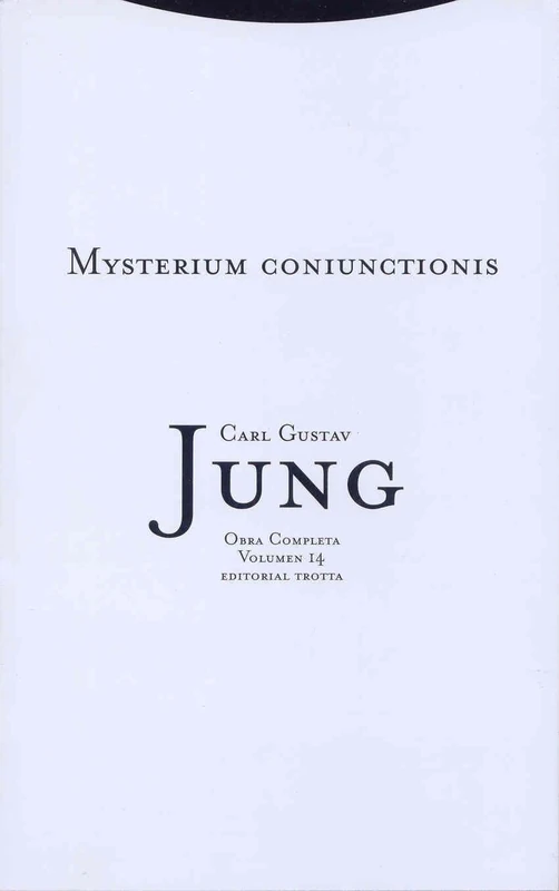 Mysterium Coniungtionis Volumen 14: Vol. 14 (Obras Completas de Carl Gustav Jung)