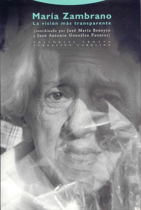 María Zambrano: La visión más transparente (La Dicha de Enmudecer) - Image 1