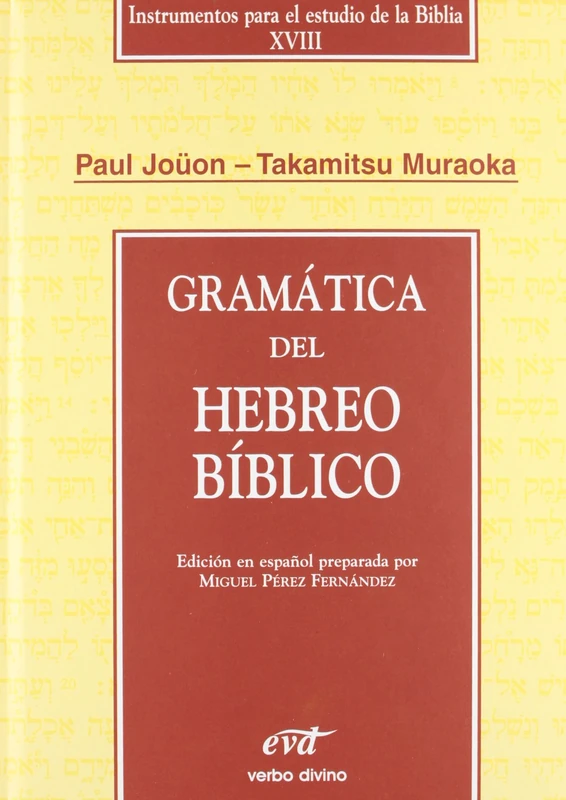 Gramática del hebreo bíblico (Instrumentos para el estudio de la Biblia)