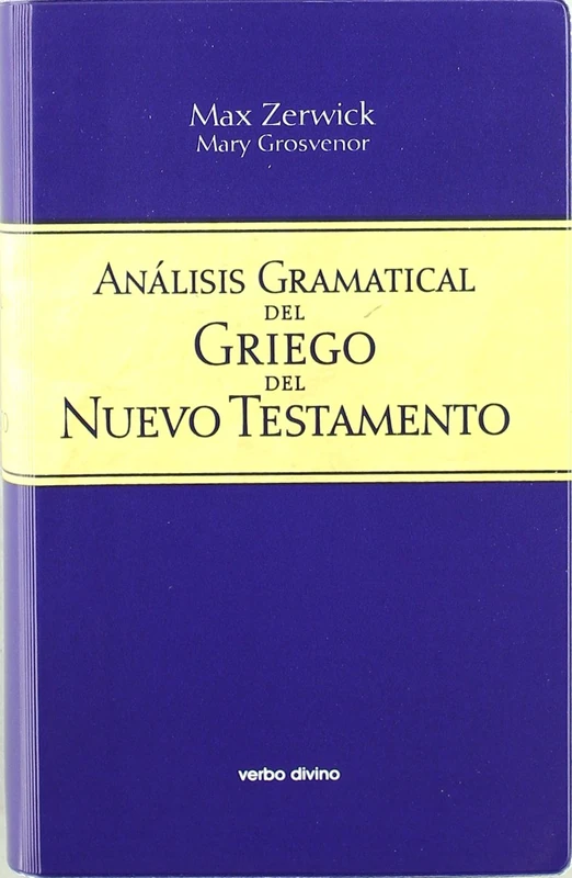 Análisis gramatical del griego del Nuevo Testamento (Instrumentos para el estudio de la Biblia)