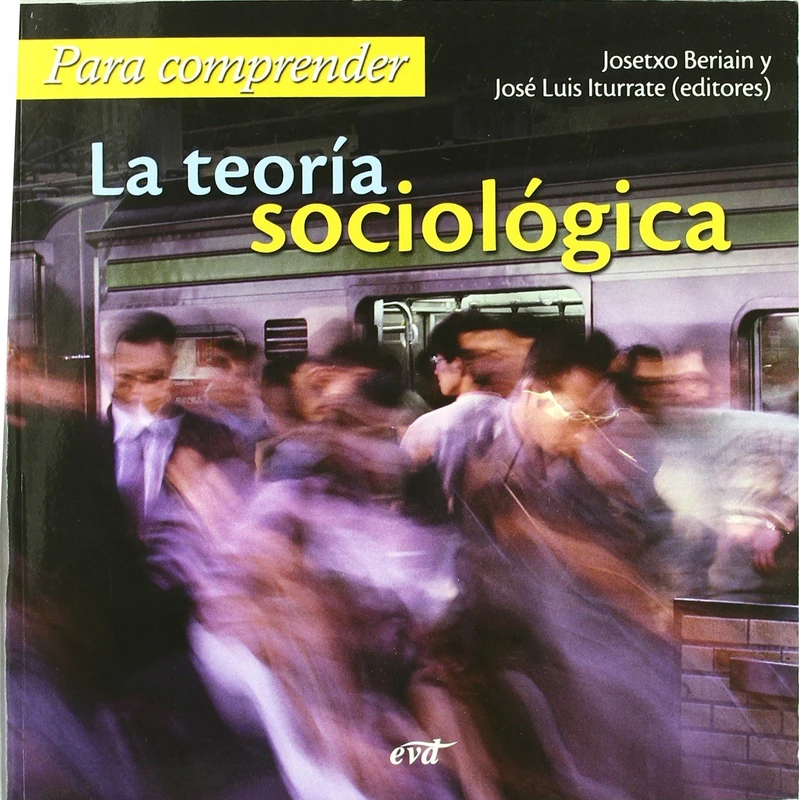 Para comprender la teoría sociológica (Para leer, vivir, comprender) - Image 1