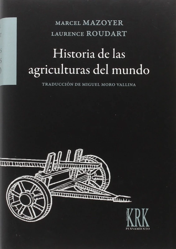 Historia de las agriculturas del mundo: Del Neolítico a la crisis contemporánea (Pensamiento) - Image 1