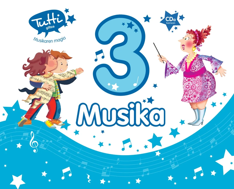 Tutti Musikaren Magia Proiektua, musika, 3 Lehen Hezkuntza, 2 zikloa