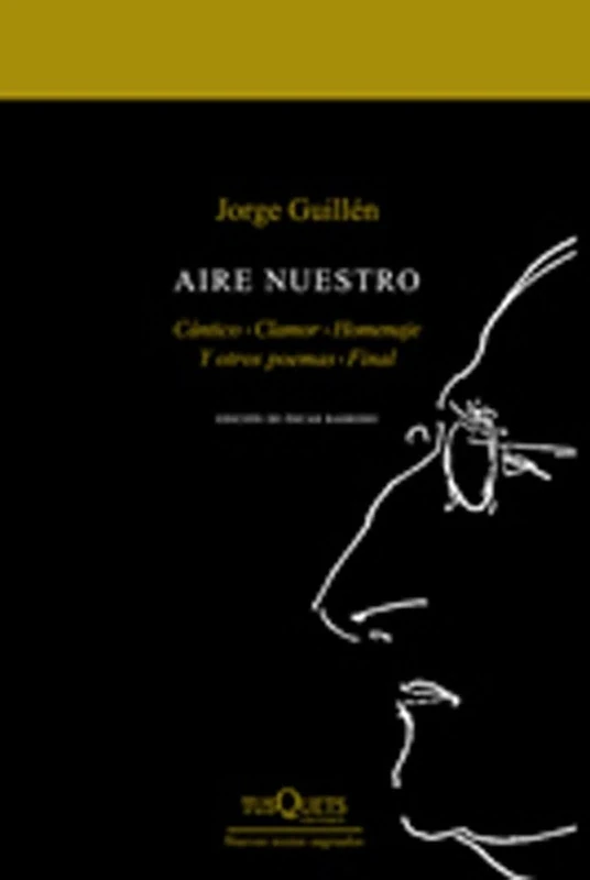 Aire nuestro: Cántico, Clamor, Homenaje, Y otros poemas, Final: 250 (Marginales) - Image 1