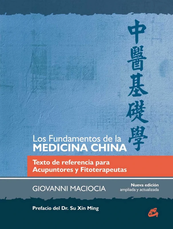 Los fundamentos de la medicina china: Texto de referencia para Acupuntores y Fitoterapeutas (Salud natural) - Image 1