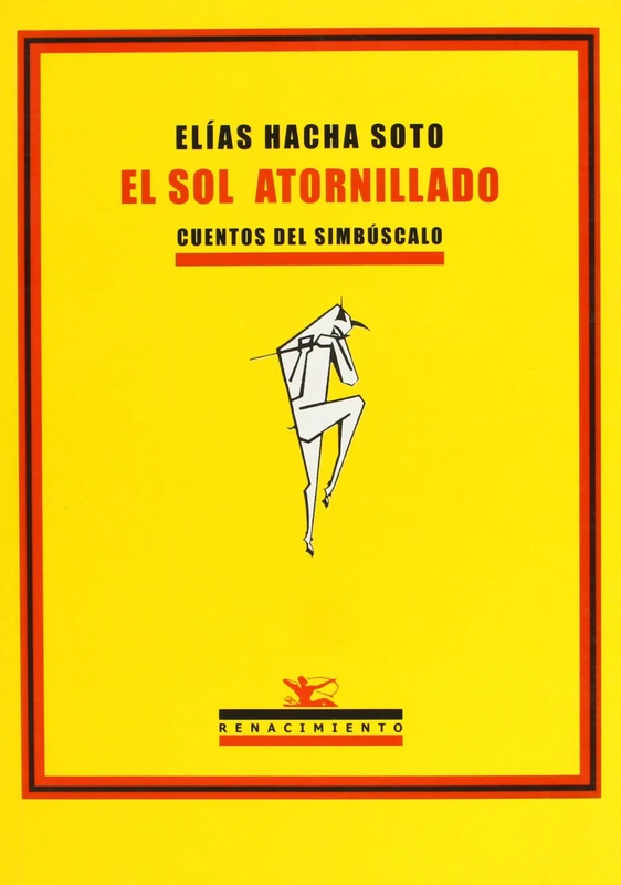 El sol atornillado: Cuentos del Simbauscalo (Otros títulos) - Image 1