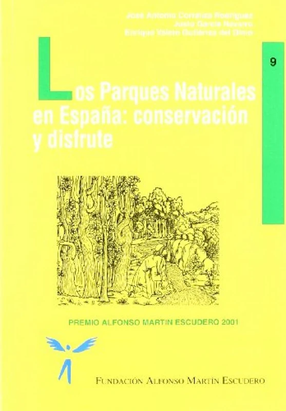 Los parques naturales en España: Conservación y disfrute (Medio Ambiente)
