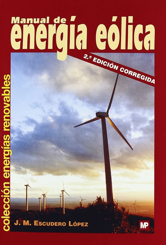 Manual de energia eolica/ Guide to Wind Energy (Medio Ambiente)
