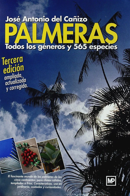 Palmeras. Todos los géneros y 565 especies (Jardinería)