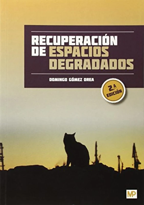 Recuperación de espacios degradados (Medio Ambiente)