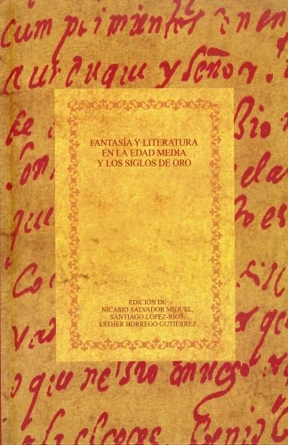 Fantasia y Literatura En La Edad Media y Los Siglos de Oro: 28 (Biblioteca Aurea Hispanica) - Image 1