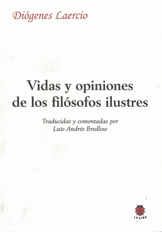 Vidas y opiniones de los filósofos ilustres