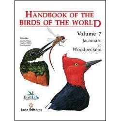 Handbook of the Birds of the World. Vol.7: v. 7: Jacamars to Wookpeckers