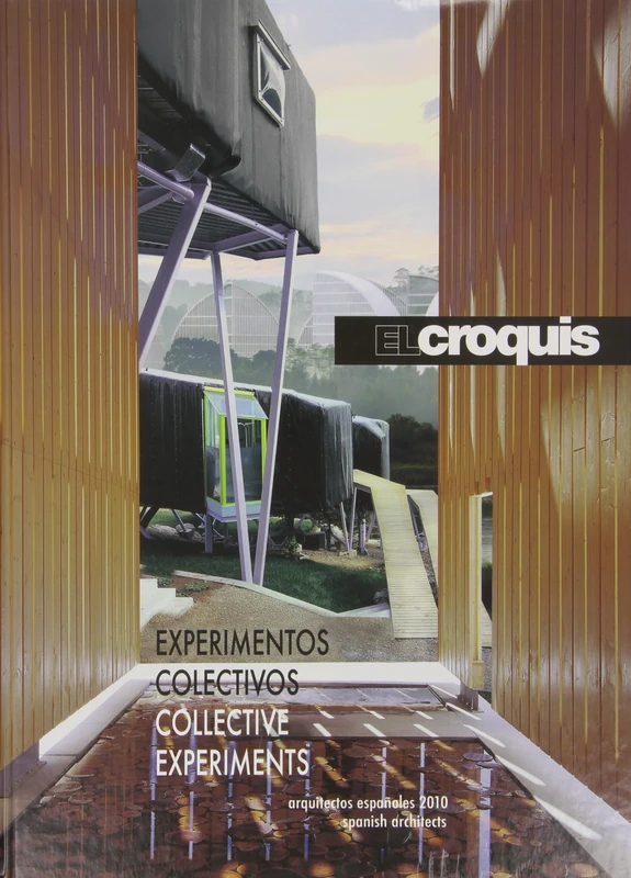 ARQUITECTURA ESPAÑOLA (El Croquis 148 + 149: Collective Experiments. Spanish Architects)