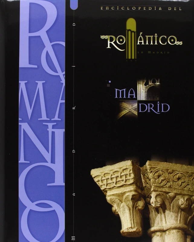 Enciclopedia del románico en Madrid