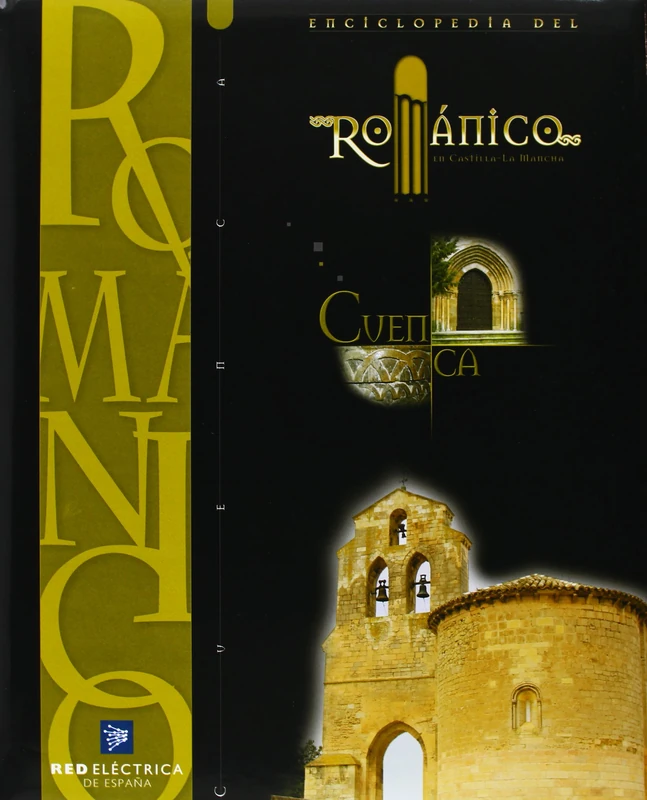 Enciclopedia del Románico en Guadalajara: Enciclopedia del románico en Castilla-La Mancha