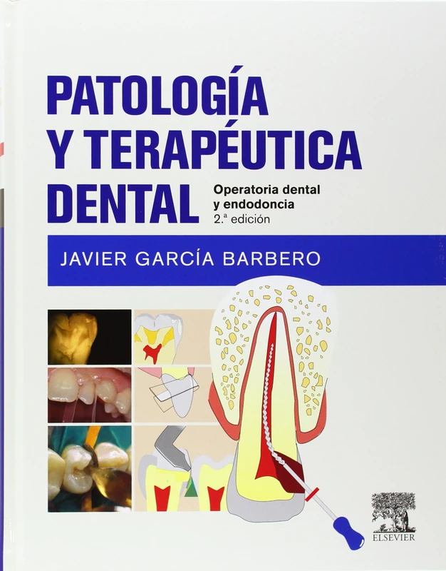 Elsevier Patologia y terapeutica dental - Operatoria y endodoncia
