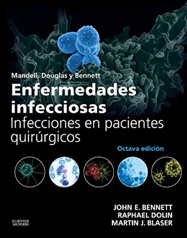 Mandell, Douglas y Bennett. Enfermedades infecciosas. Infecciones en pacientes quirúrgicos - Image 1