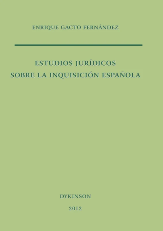 Estudios jurídicos sobre la inquisición española