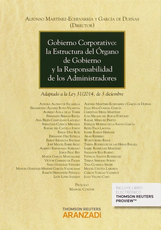 Gobierno corporativo: La estructura del órgano de gobierno y la responsabilidad de los administradores
