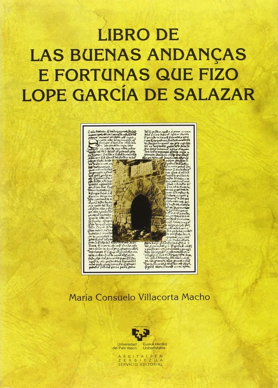 Libro de las buenas andanças e fortunas que fizo Lope García de Salazar (Historia Medieval y Moderna)